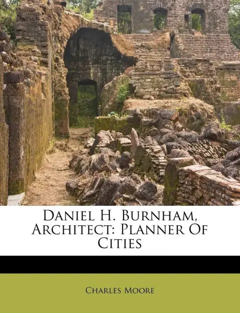 Cover of Daniel H. Burnham, Architect