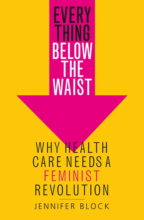 Cover of Everything Below the Waist