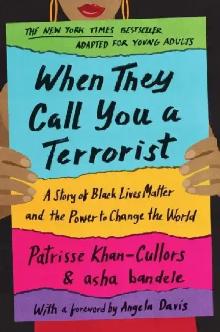Cover of When They Call You a Terrorist (Young Adult Edition)