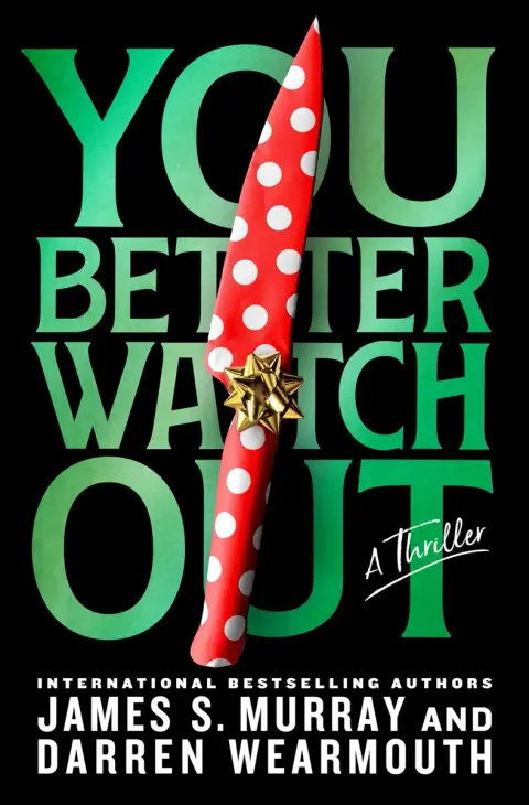 Cover of You Better Watch Out
