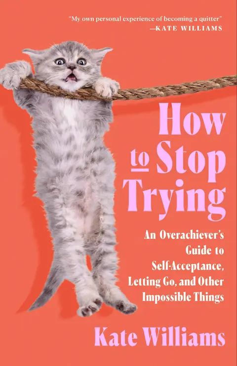 Cover of How to Stop Trying