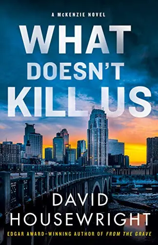 Cover of What Doesn't Kill Us
