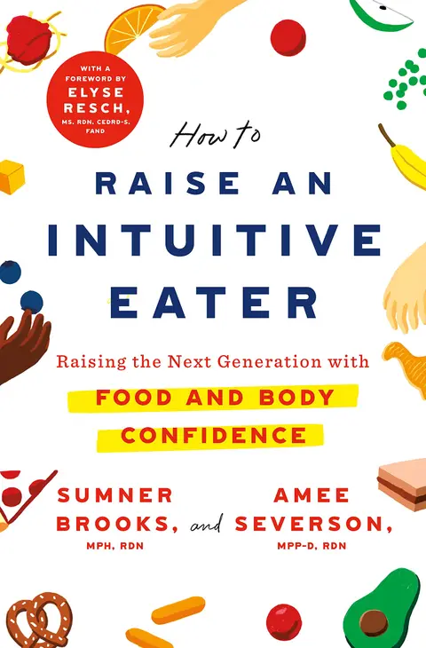 Cover of How to Raise an Intuitive Eater