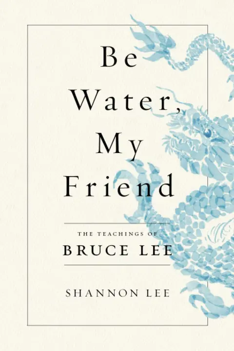 Cover of Be Water, My Friend
