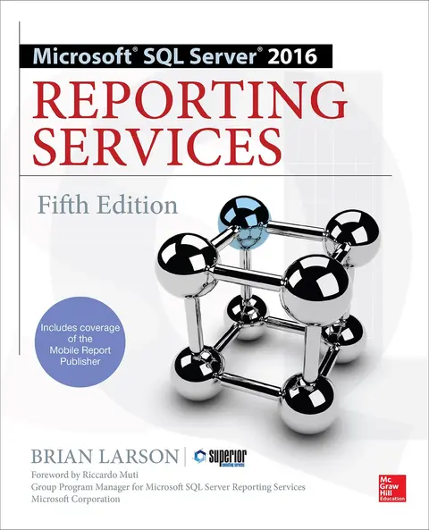 Cover of Microsoft SQL Server 2016 Reporting Services, Fifth Edition
