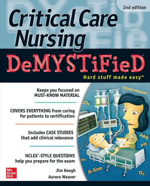 Cover of Critical Care Nursing DeMYSTiFieD, Second Edition