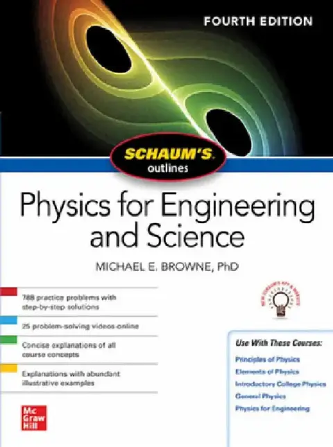 Cover of Schaum's Outline of Physics for Engineering and Science, Fourth Edition