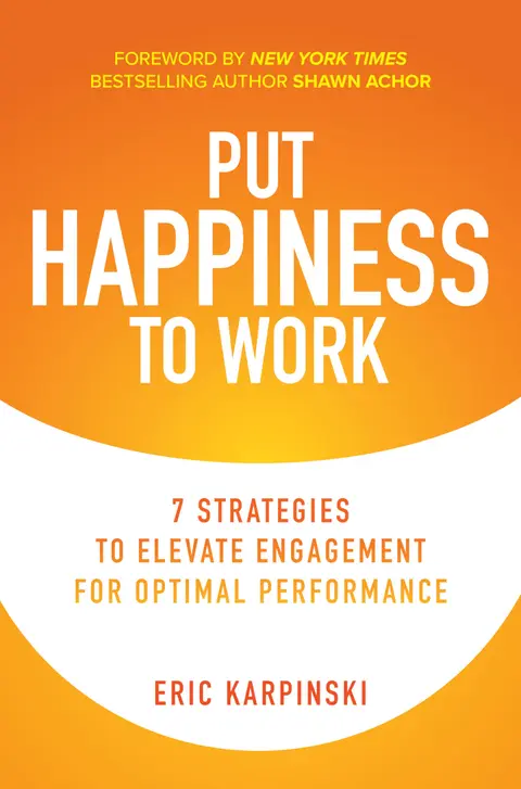 Cover of Put Happiness to Work