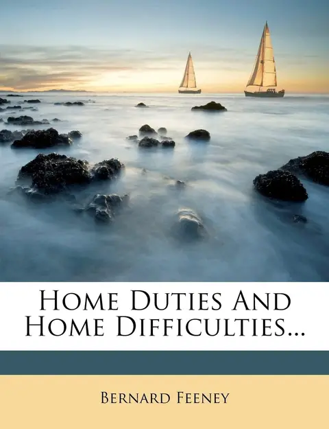 Cover of Home Duties and Home Difficulties