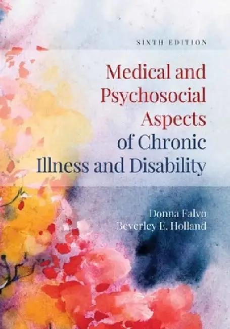 Cover of Medical and Psychosocial Aspects of Chronic Illness and Disability