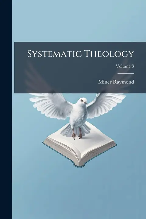 Cover of Systematic Theology, Volume 3