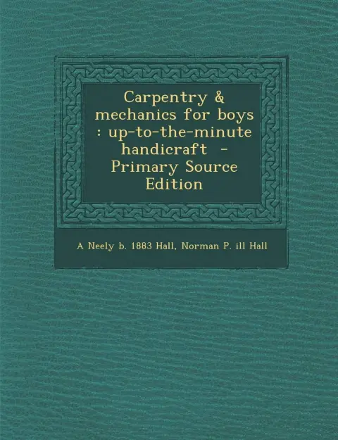 Cover of Carpentry & Mechanics for Boys