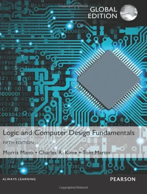 Cover of Logic and Computer Design Fundamentals, Global Edition