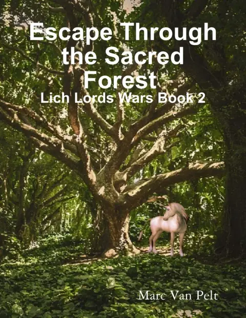 Cover of Escape Through the Sacred Forest