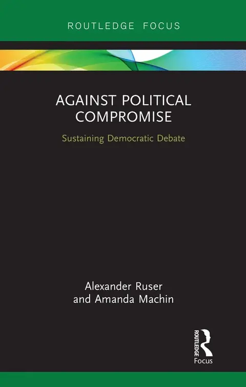 Cover of Against Political Compromise Book