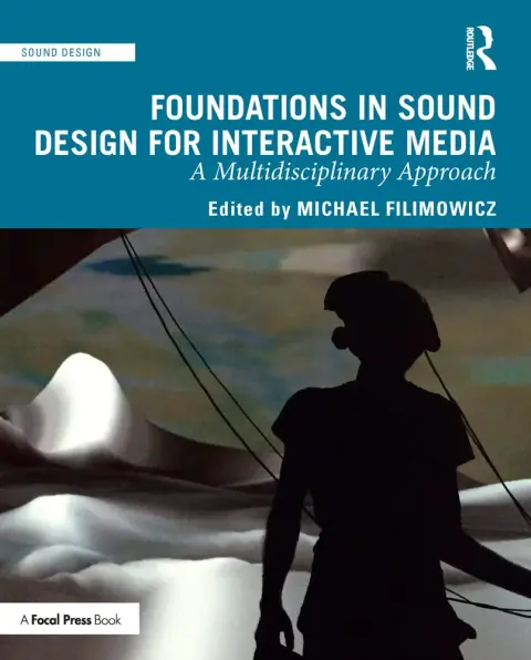 Cover of Foundations in Sound Design for Interactive Media