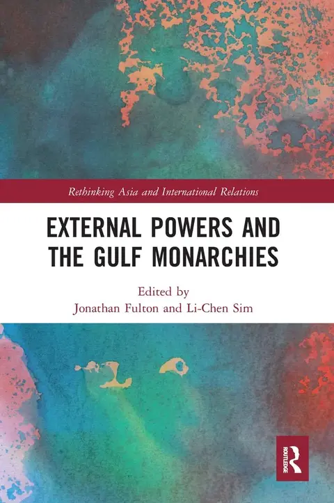 Cover of External Powers and the Gulf Monarchies