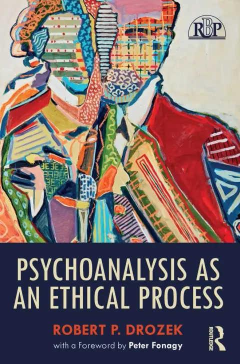 Cover of Psychoanalysis as an Ethical Process