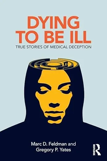 Cover of Dying to be Ill