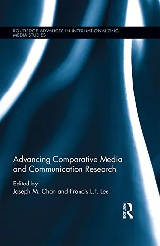Cover of Advancing Comparative Media and Communication Research, Book