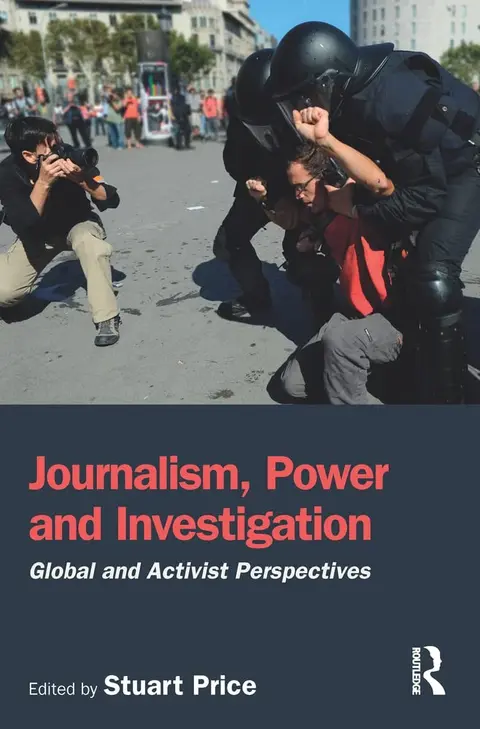 Cover of Journalism, Power and Investigation