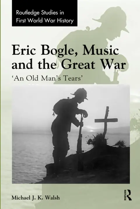 Cover of Eric Bogle, Music and the Great War