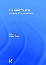 Cover of Imagined Theatres