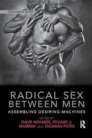 Cover of Radical Sex Between Men