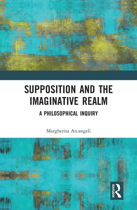 Cover of Supposition and the Imaginative Realm