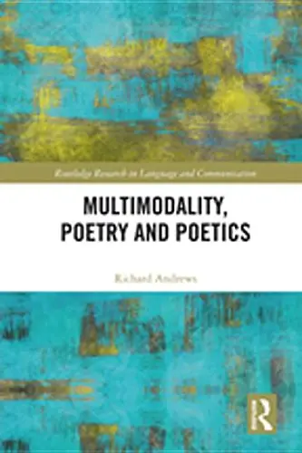 Cover of Multimodality, Poetry and Poetics