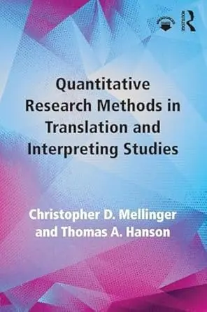 Cover of Quantitative Research Methods in Translation and Interpreting Studies