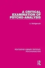 Cover of A Critical Examination of Psycho-Analysis