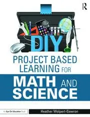 Cover of DIY Project Based Learning for Math and Science