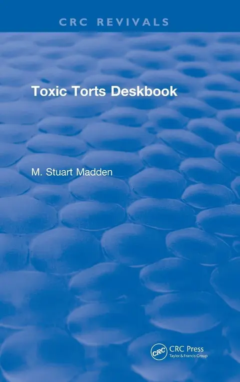 Cover of Toxic Torts Deskbook