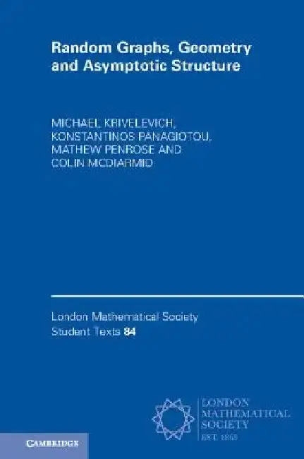 Cover of Random Graphs, Geometry and Asymptotic Structure