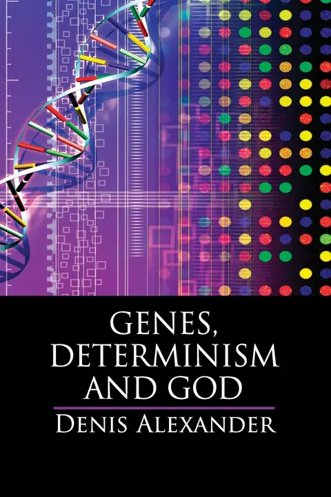 Cover of Genes, Determinism and God
