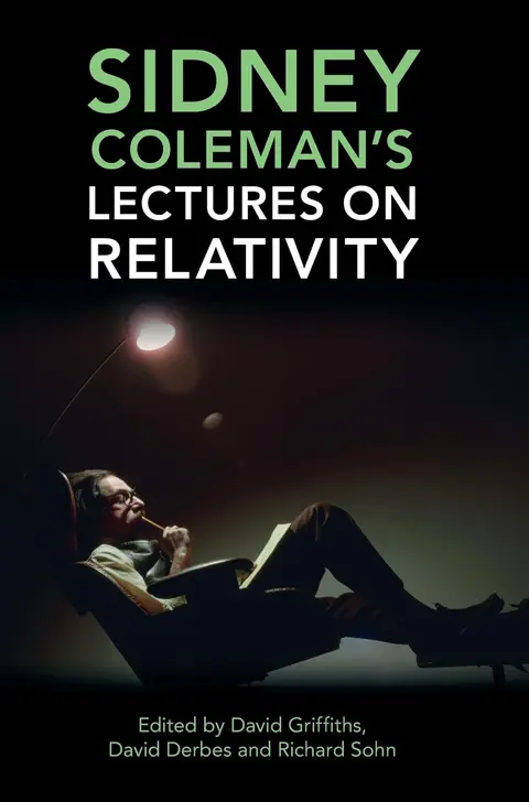Cover of Sidney Coleman's Lectures on Relativity