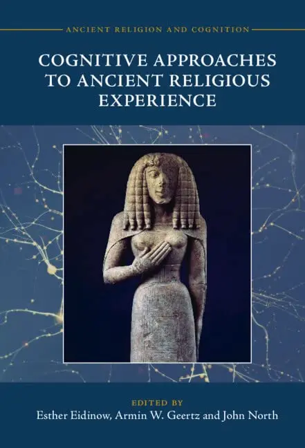 Cover of Cognitive Approaches to Ancient Religious Experience