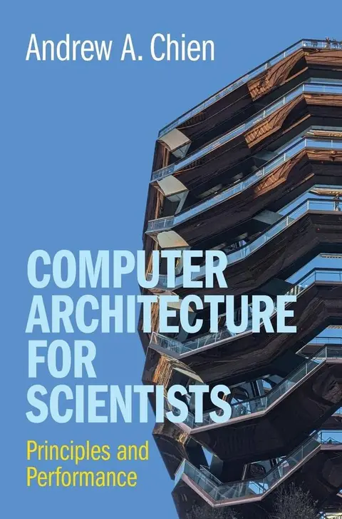 Cover of Computer Architecture for Scientists