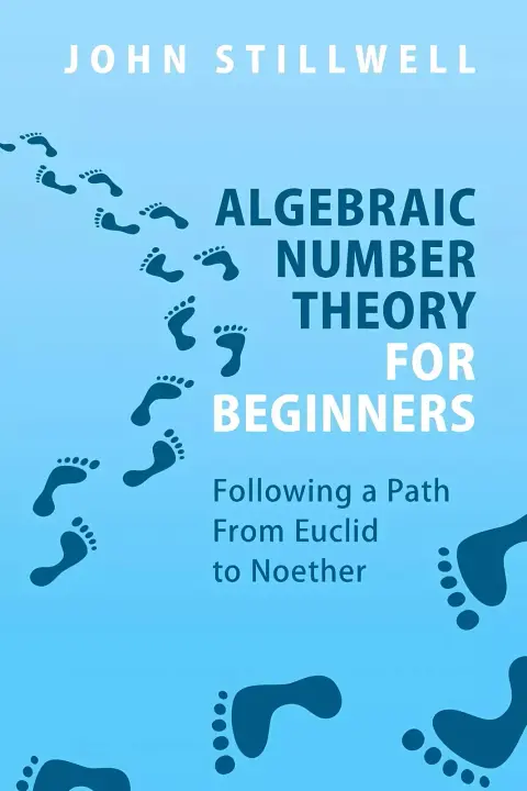 Cover of Algebraic Number Theory for Beginners