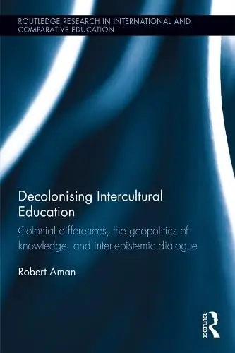 Cover of Decolonising Intercultural Education