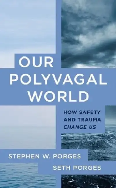 Cover of Our Polyvagal World