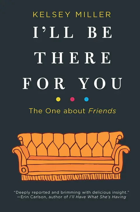 Cover of I'll Be There for You