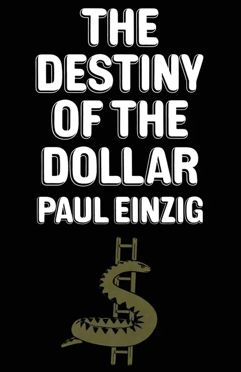 Cover of The Destiny of the Dollar
