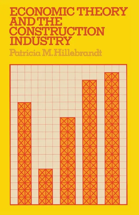 Cover of Economic Theory and the Construction Industry