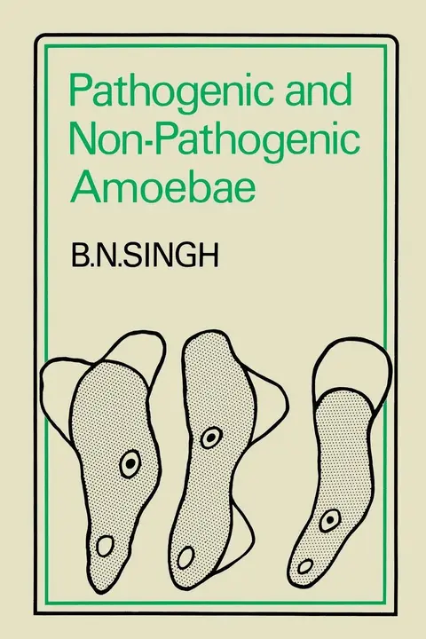 Cover of Pathogenic and Non-Pathogenic Amoebae