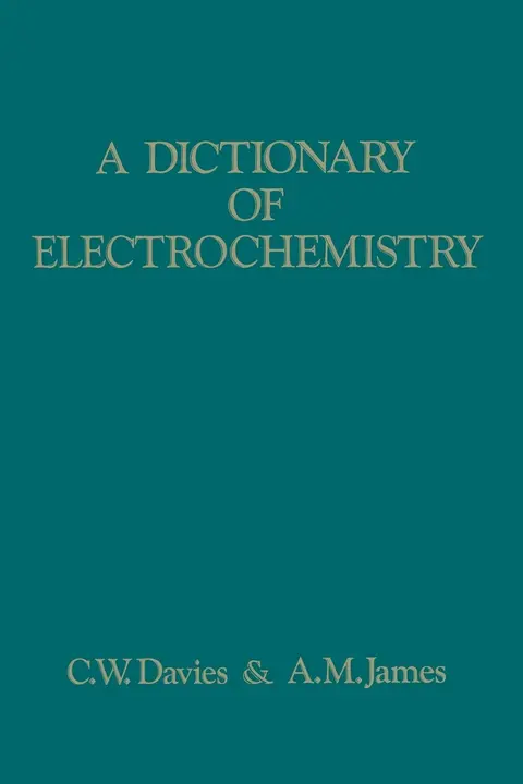 Cover of A Dictionary of Electrochemistry
