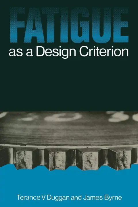 Cover of Fatigue as a Design Criterion