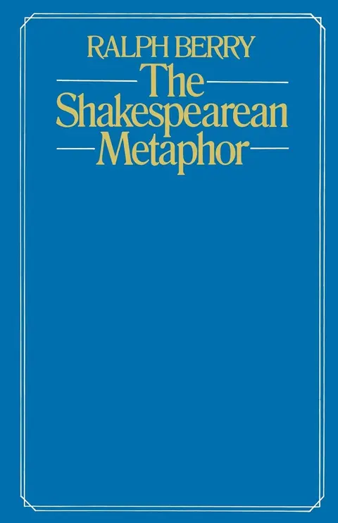 Cover of The Shakespearean Metaphor