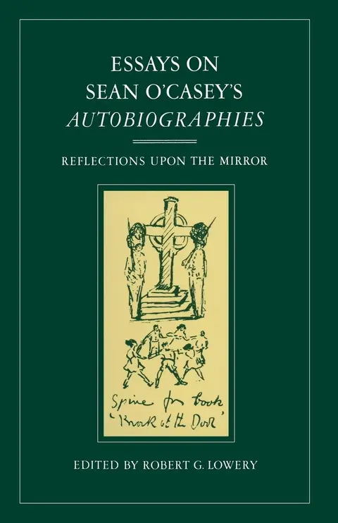 Cover of Essays on Sean O’Casey’s Autobiographies